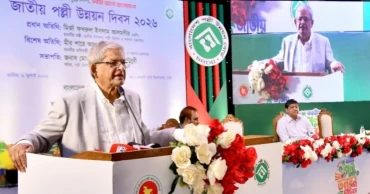 গ্রামীণ উন্নয়নের মাধ্যমেই টেকসই বাংলাদেশ বিনির্মাণ সম্ভব: স্থানীয় সরকারমন্ত্রী