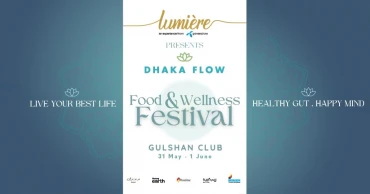 Lumiere - an experience from Grameenphone presents two-day Dhaka Flow Food & Wellness Festival at Gulshan Club