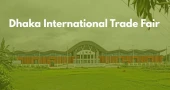31st Dhaka Int’l Trade Fair likely to open on January 1 next