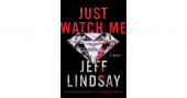 Review: Jeff Lindsay has entertaining new thriller