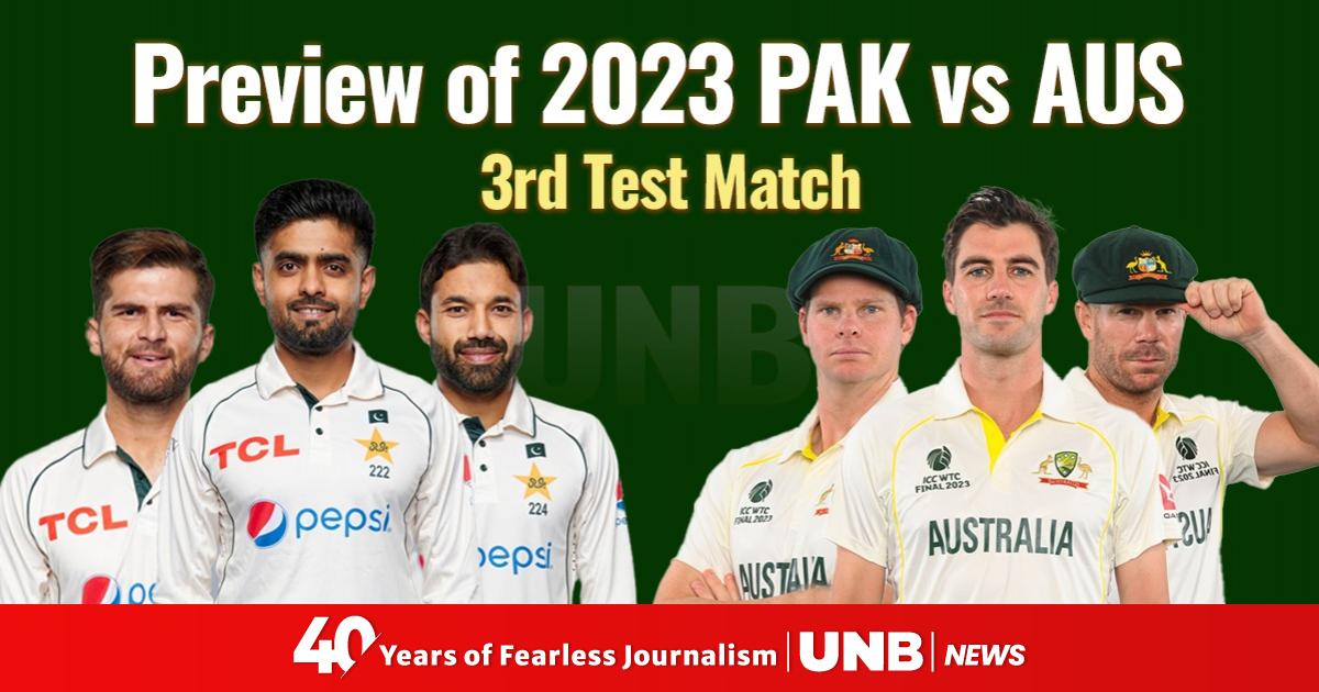 Preview Of 2023 Pakistan Vs Australia 3rd Test Match